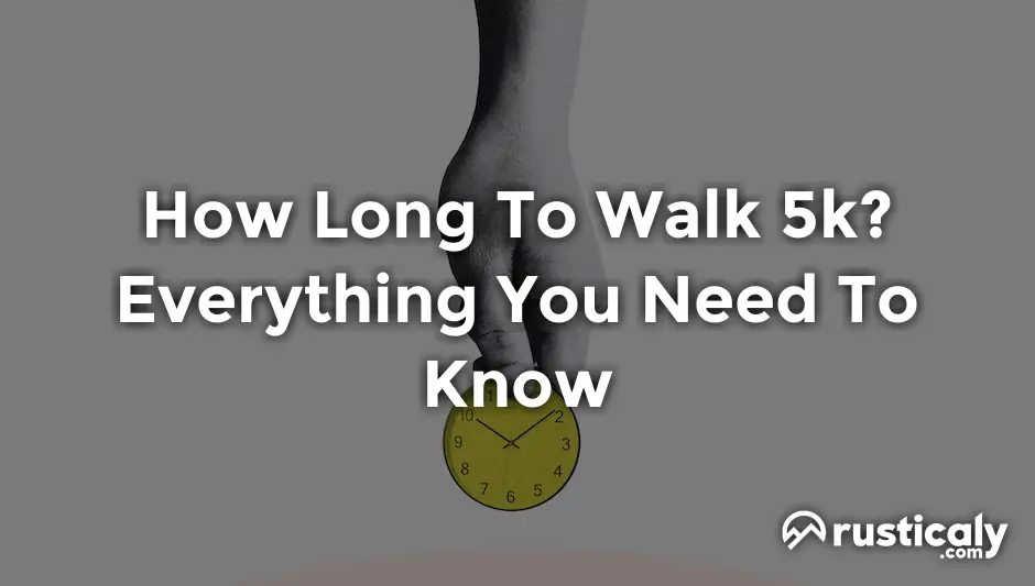 how long to walk 5k
