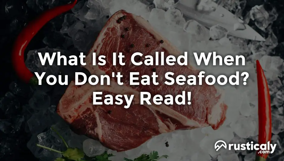 what is it called when you don't eat seafood