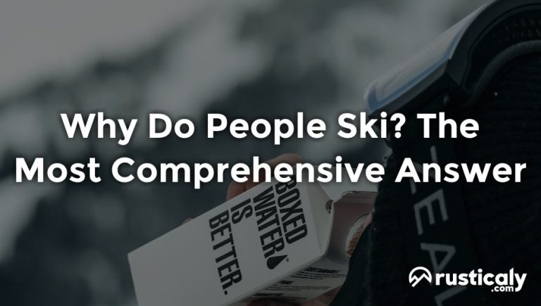 why do people ski