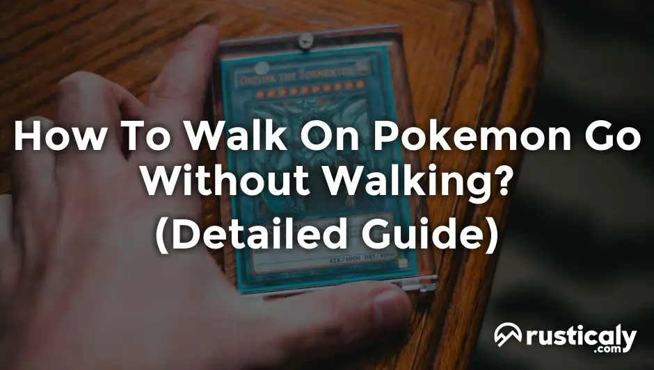 how to walk on pokemon go without walking