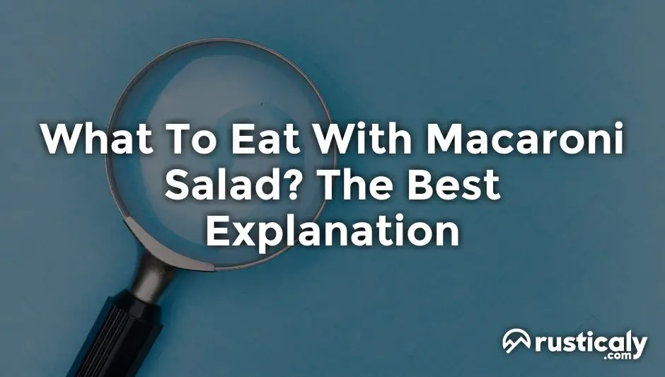 what to eat with macaroni salad