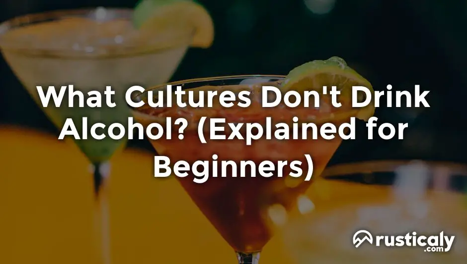 what cultures don't drink alcohol