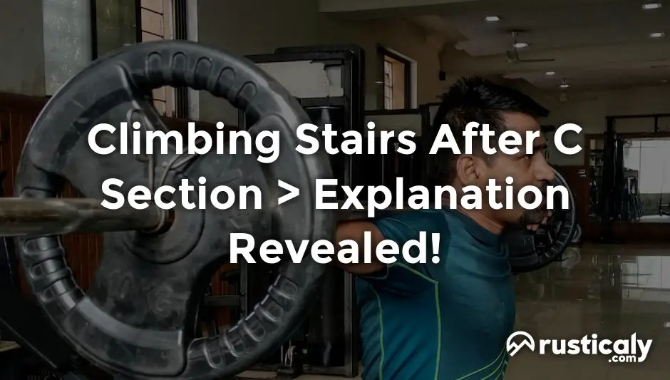 climbing stairs after c section