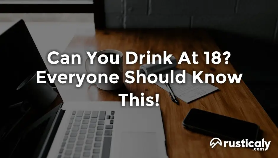 can you drink at 18