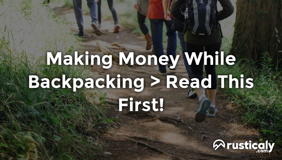 making money while backpacking