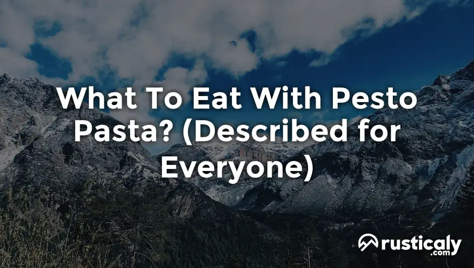 what to eat with pesto pasta