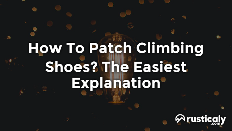 how to patch climbing shoes