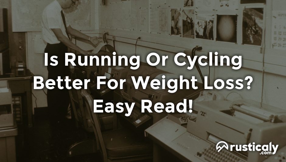 is running or cycling better for weight loss