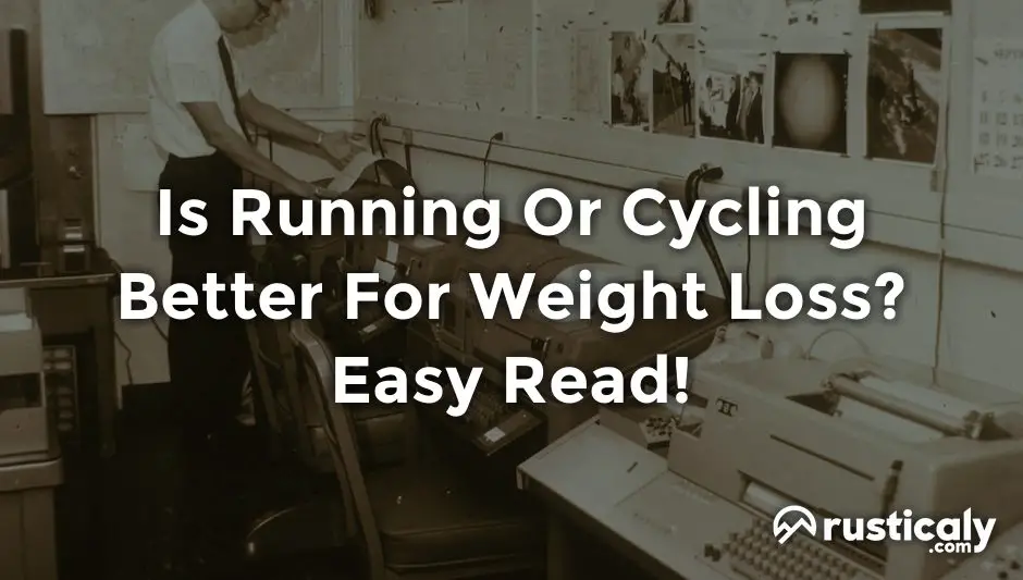 is running or cycling better for weight loss