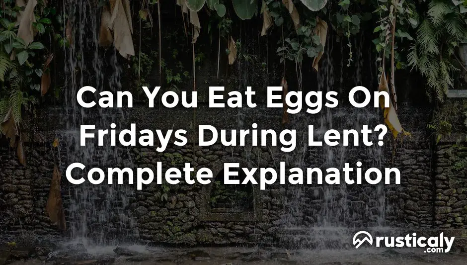 can you eat eggs on fridays during lent