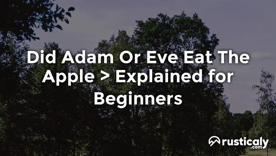 did adam or eve eat the apple