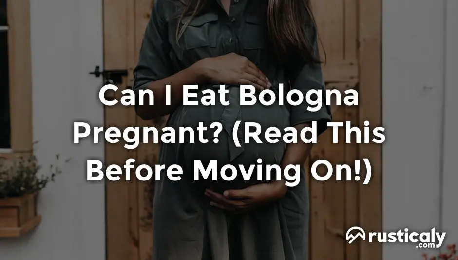 can i eat bologna pregnant