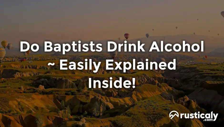 do baptists drink alcohol