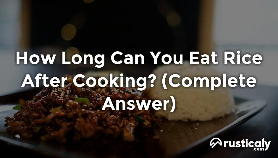 how long can you eat rice after cooking