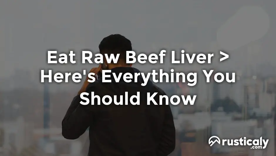 eat raw beef liver