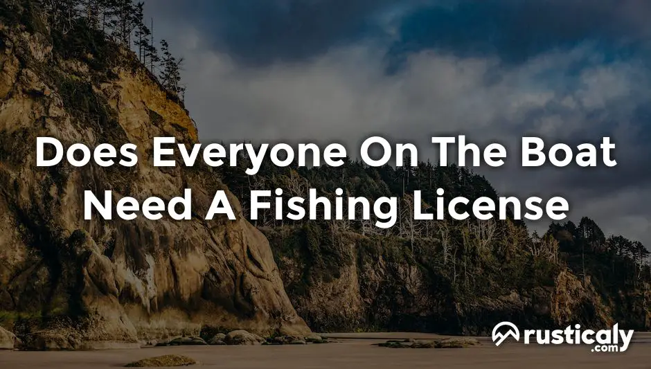 does everyone on the boat need a fishing license