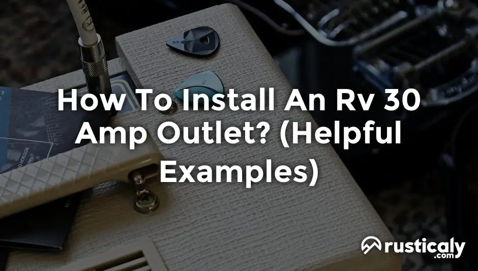how to install an rv 30 amp outlet