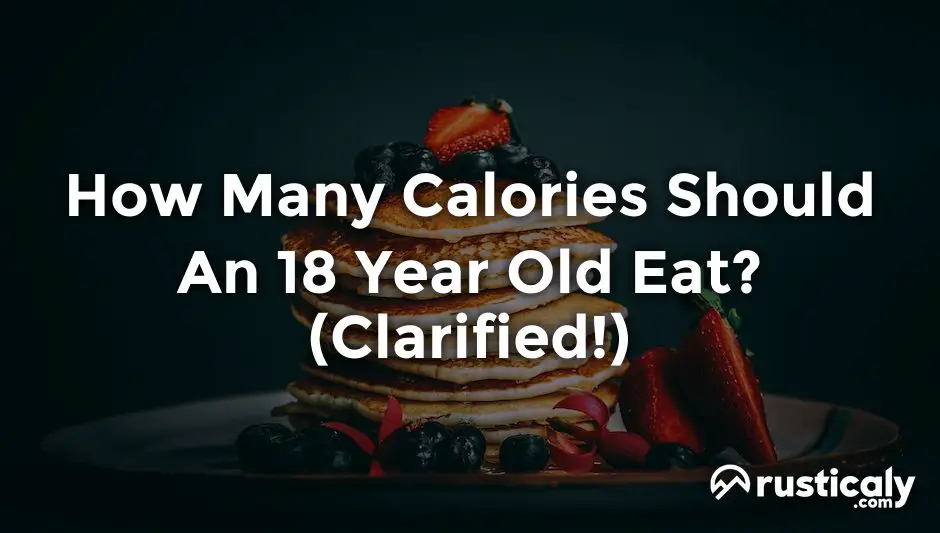 how many calories should an 18 year old eat