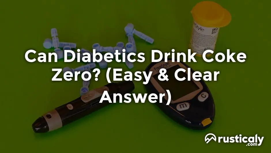 Can Diabetics Drink Coke Zero Easy Clear Answer can-diabetics-drink-coke-zero-easy-clear-answer