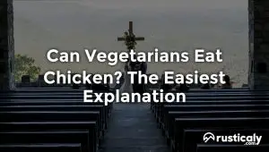 can vegetarians eat chicken