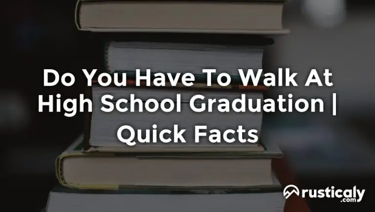 do you have to walk at high school graduation