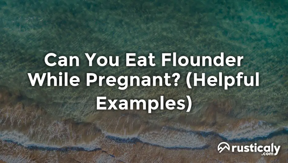 can you eat flounder while pregnant