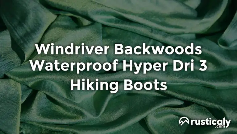 windriver backwoods waterproof hyper dri 3 hiking boots