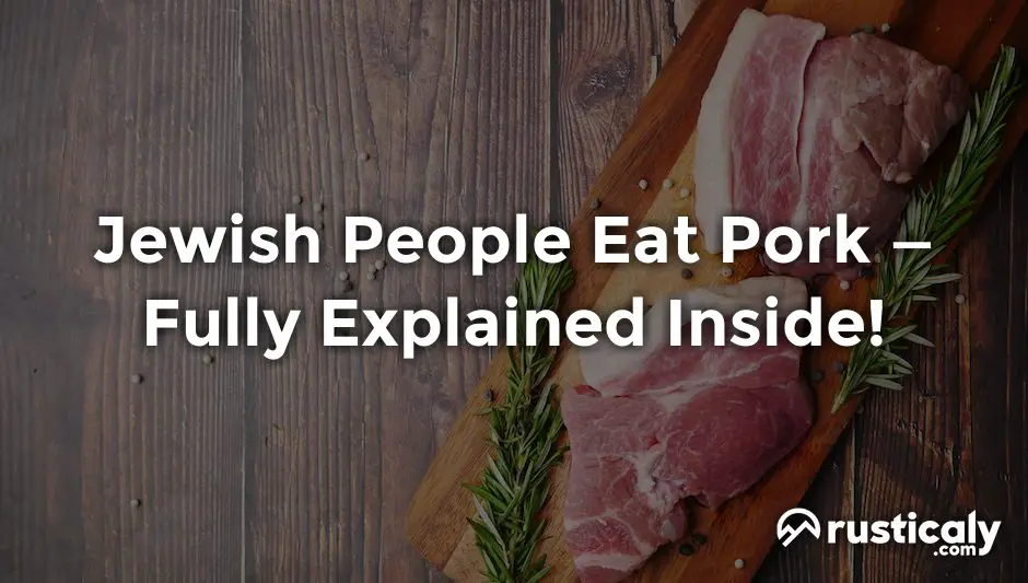 jewish people eat pork