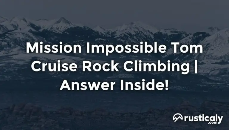 mission impossible tom cruise rock climbing