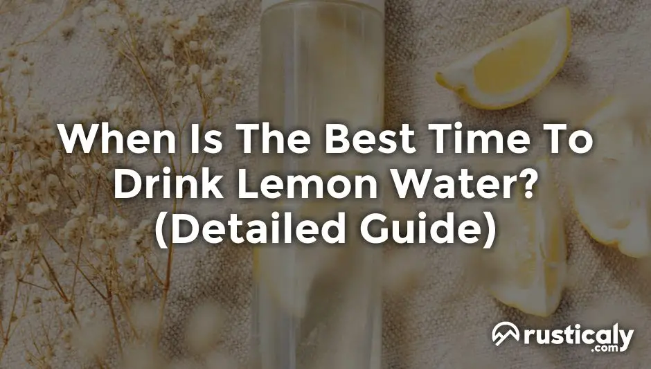 when is the best time to drink lemon water