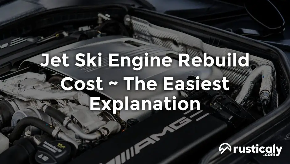 jet ski engine rebuild cost