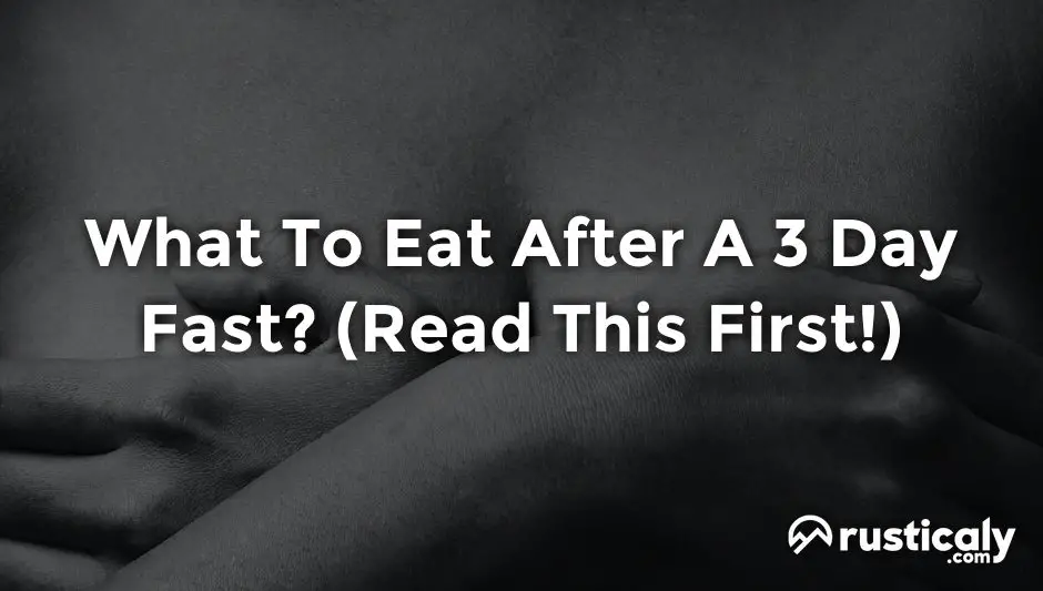 what to eat after a 3 day fast