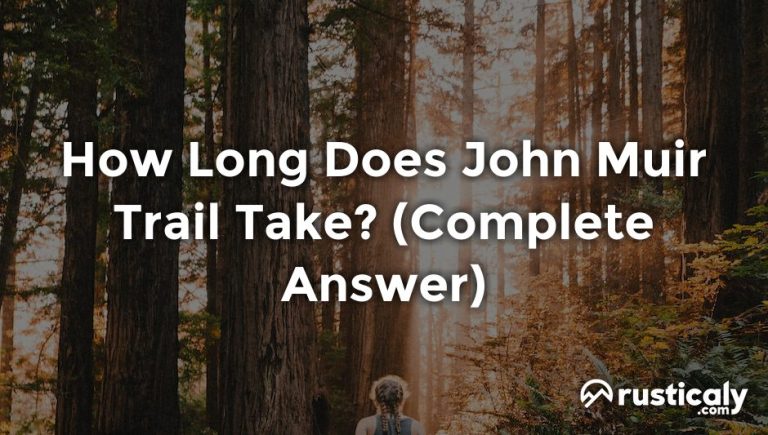 how long does john muir trail take