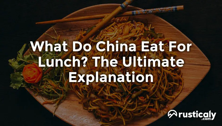 what do china eat for lunch